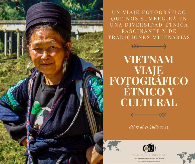 VIAJE FOTOGRÁFICO A VIETNAM, LA INDOCHINA MILENARIA  JULIO 2026